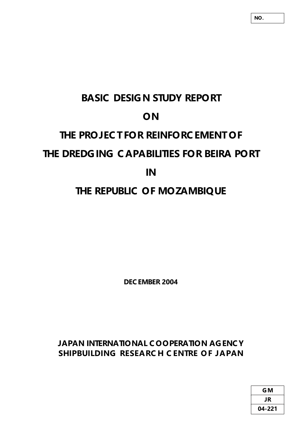 Basic Design Study Report on the Project for Reinforcement of the Dredging Capabilities for Beira Port in the Republic of Mozambique