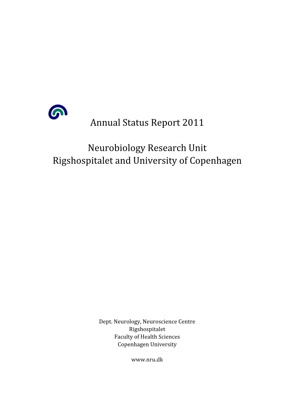 Annual Status Report 2011 Neurobiology Research Unit