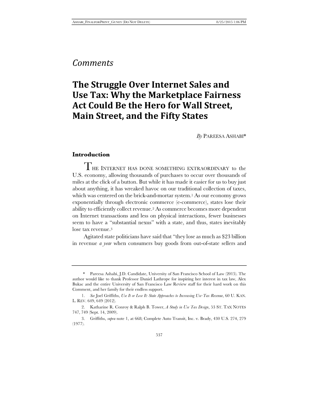 The Struggle Over Internet Sales and Use Tax: Why the Marketplace Fairness Act Could Be the Hero for Wall Street, and the Fifty