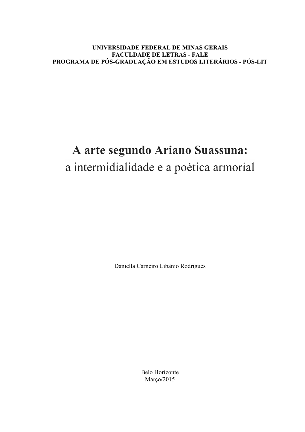 A Arte Segundo Ariano Suassuna: a Intermidialidade E a Poética Armorial