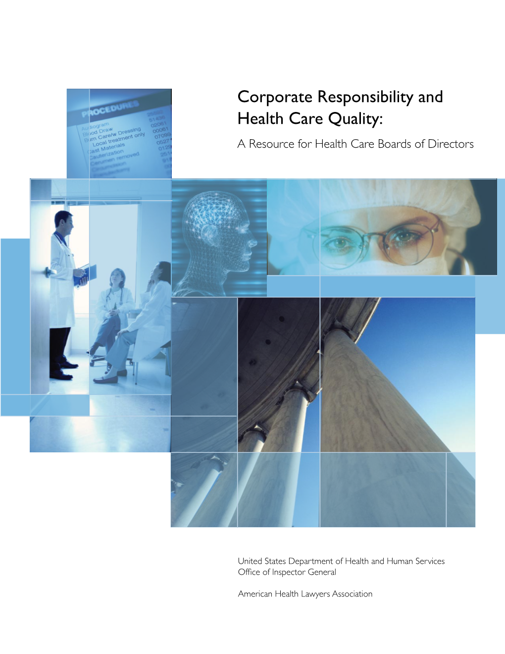 Corporate Responsibility and Health Care Quality: a Resource for Health Care Boards of Directors