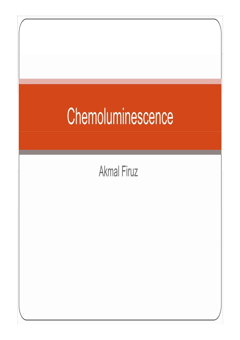 Chemoluminescence