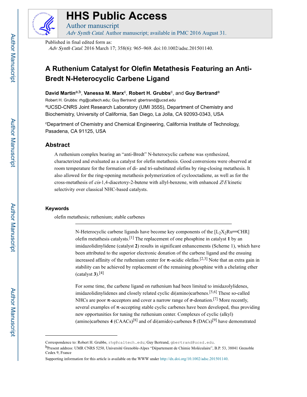 A Ruthenium Catalyst for Olefin Metathesis Featuring an Anti-Bredt