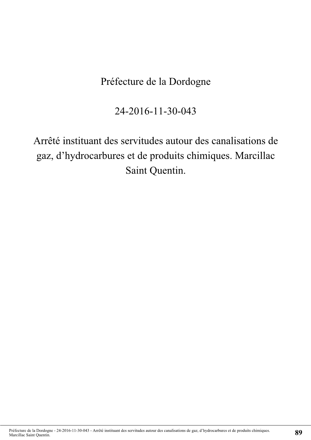 Préfecture De La Dordogne 24-2016-11-30-043 Arrêté Instituant