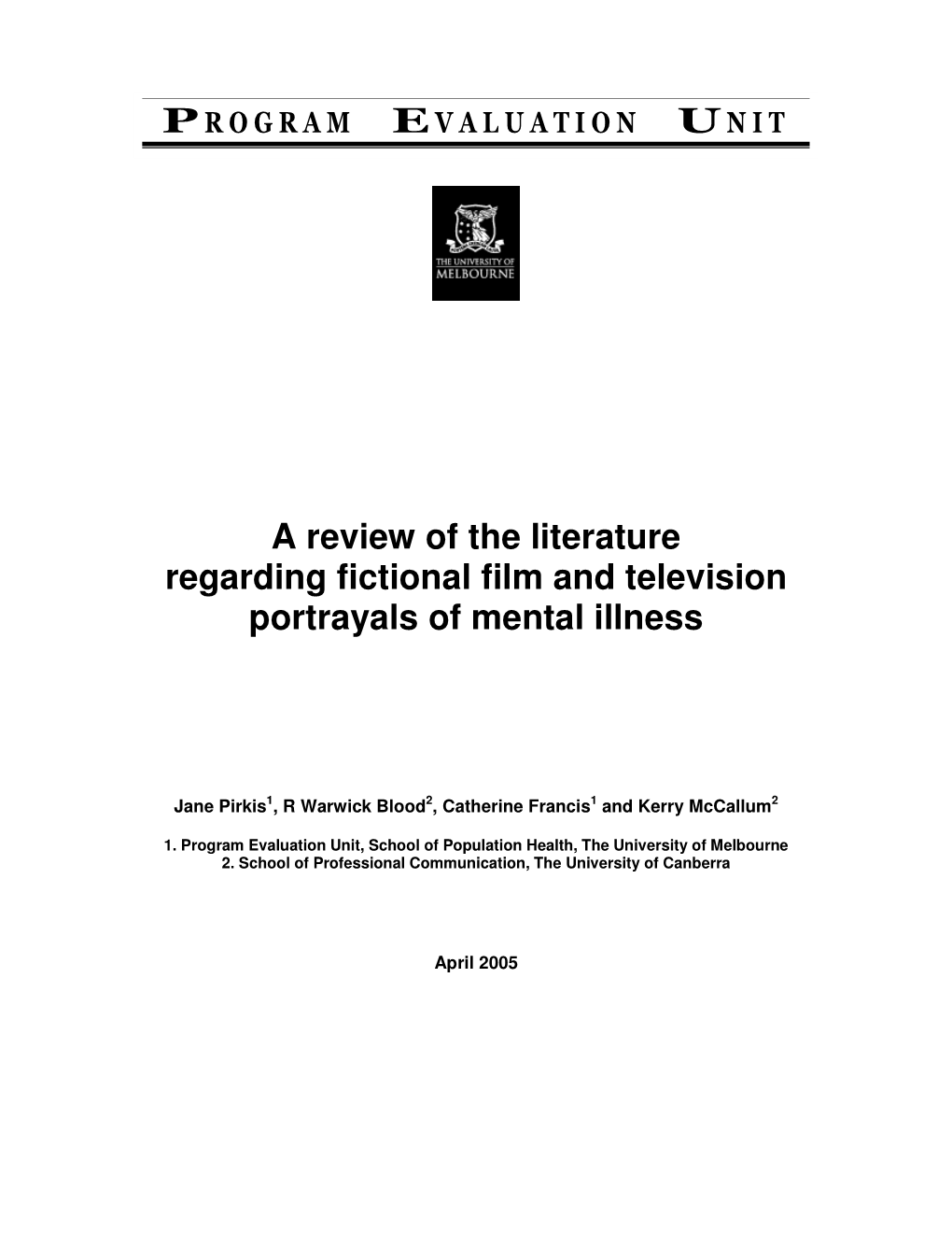 A Review of the Literature Regarding Fictional Film and Television Portrayals of Mental Illness