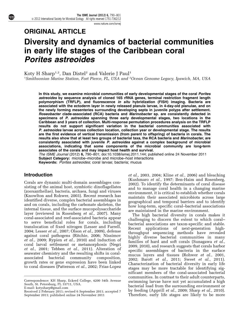 Diversity and Dynamics of Bacterial Communities in Early Life Stages of the Caribbean Coral Porites Astreoides
