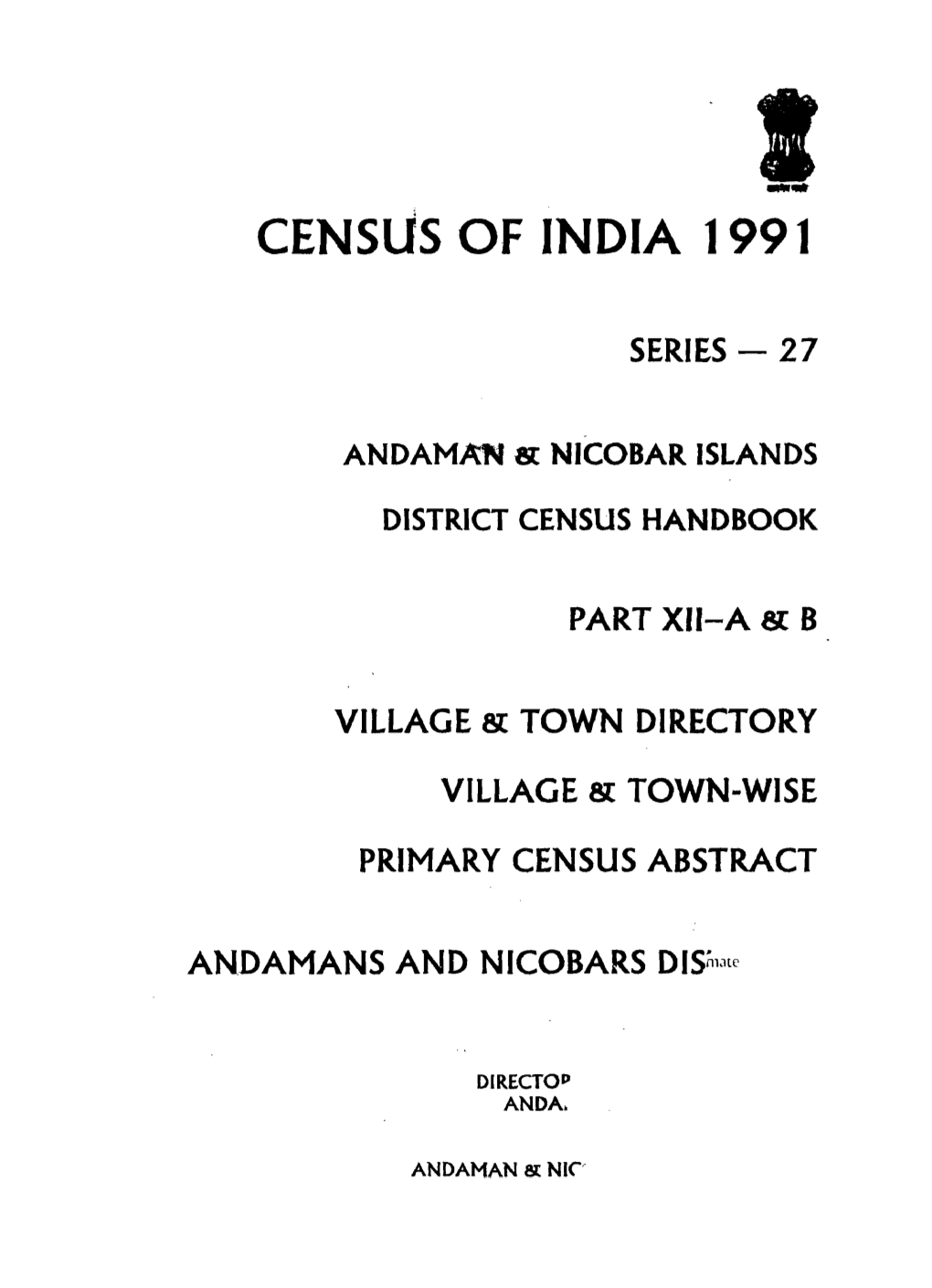 District Census Handbook, Andamans and Nicobars, Part XII-A & B