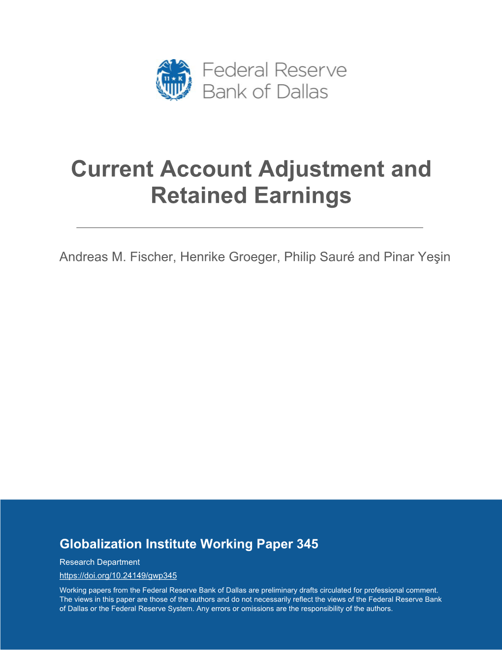 Current Account Adjustment and Retained Earnings – Globalization Institute Working Paper No. 345 – Dallas