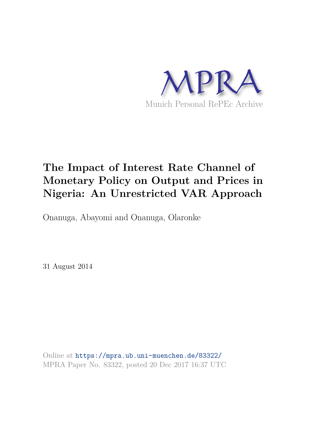 The Impact of Interest Rate Channel of Monetary Policy on Output and Prices in Nigeria: an Unrestricted VAR Approach