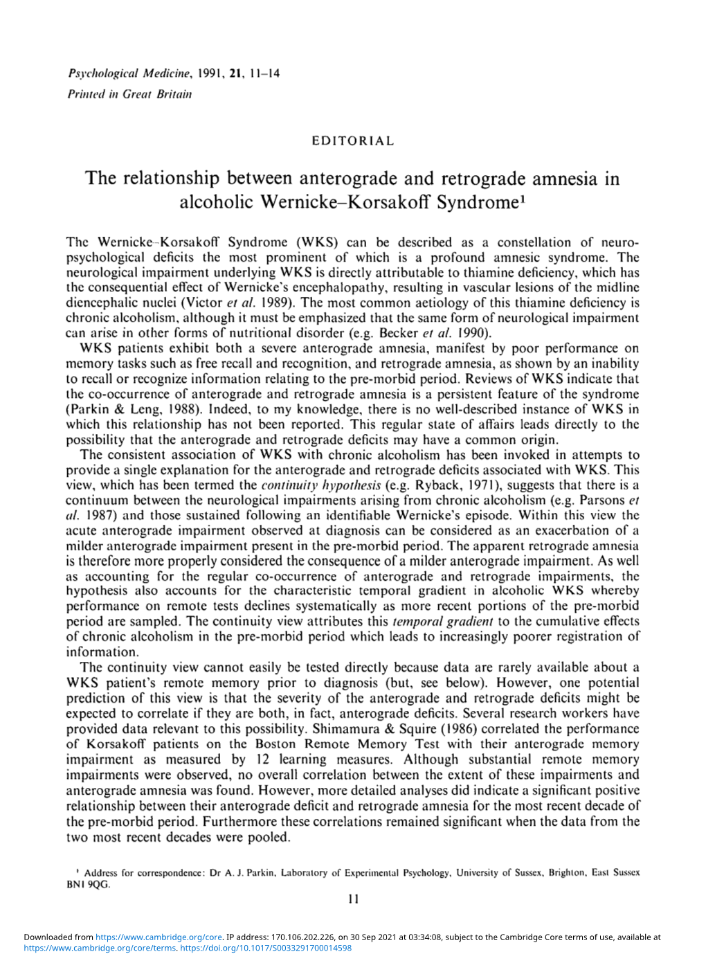 The Relationship Between Anterograde and Retrograde Amnesia in Alcoholic Wernicke-Korsakoff Syndrome1