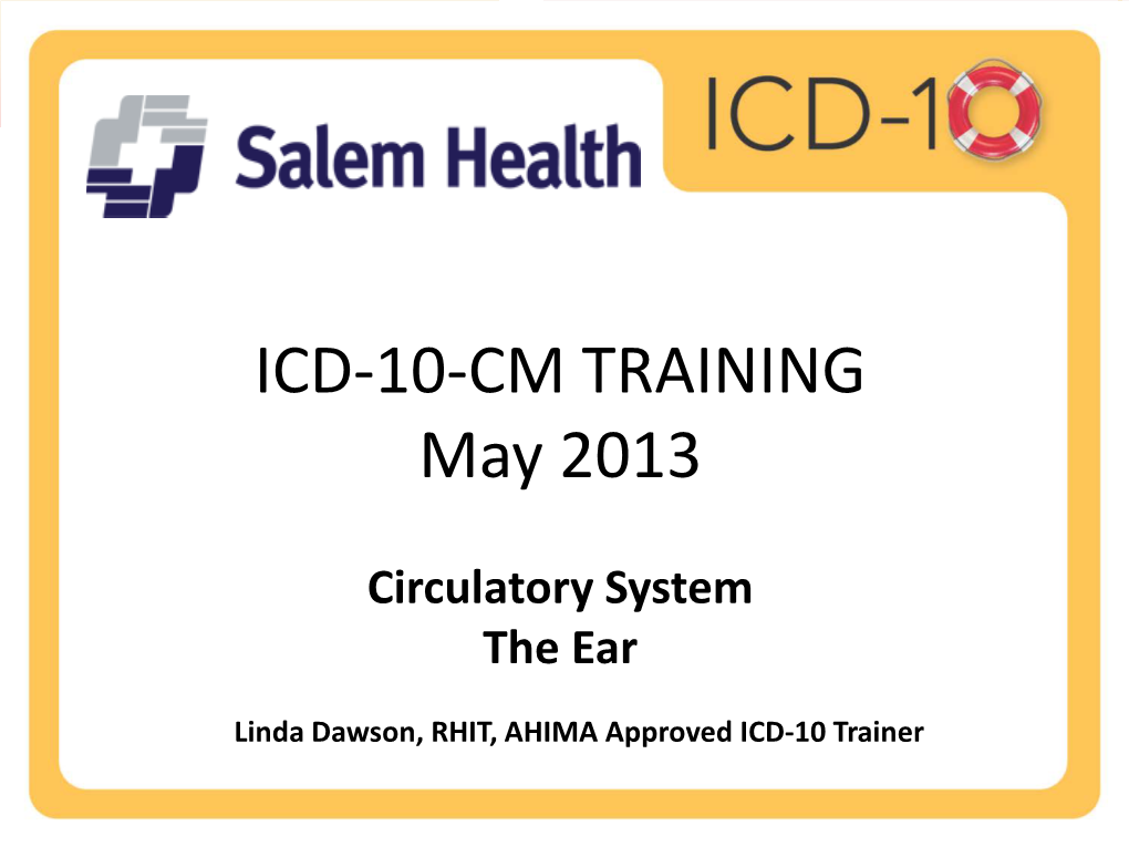 ICD-10-CM TRAINING May 2013