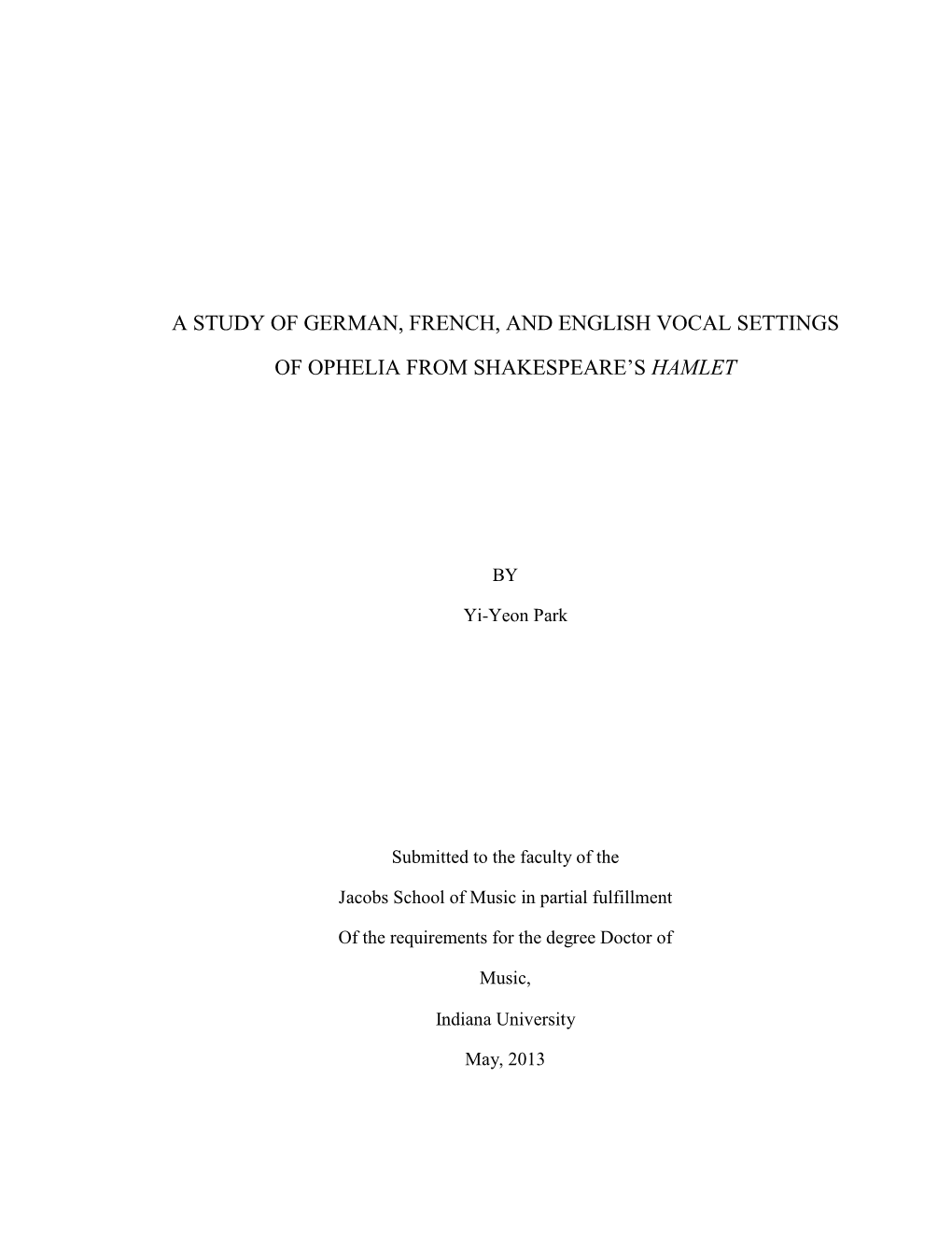 A Study of German, French, and English Vocal Settings of Ophelia from Shakespeare's Hamlet