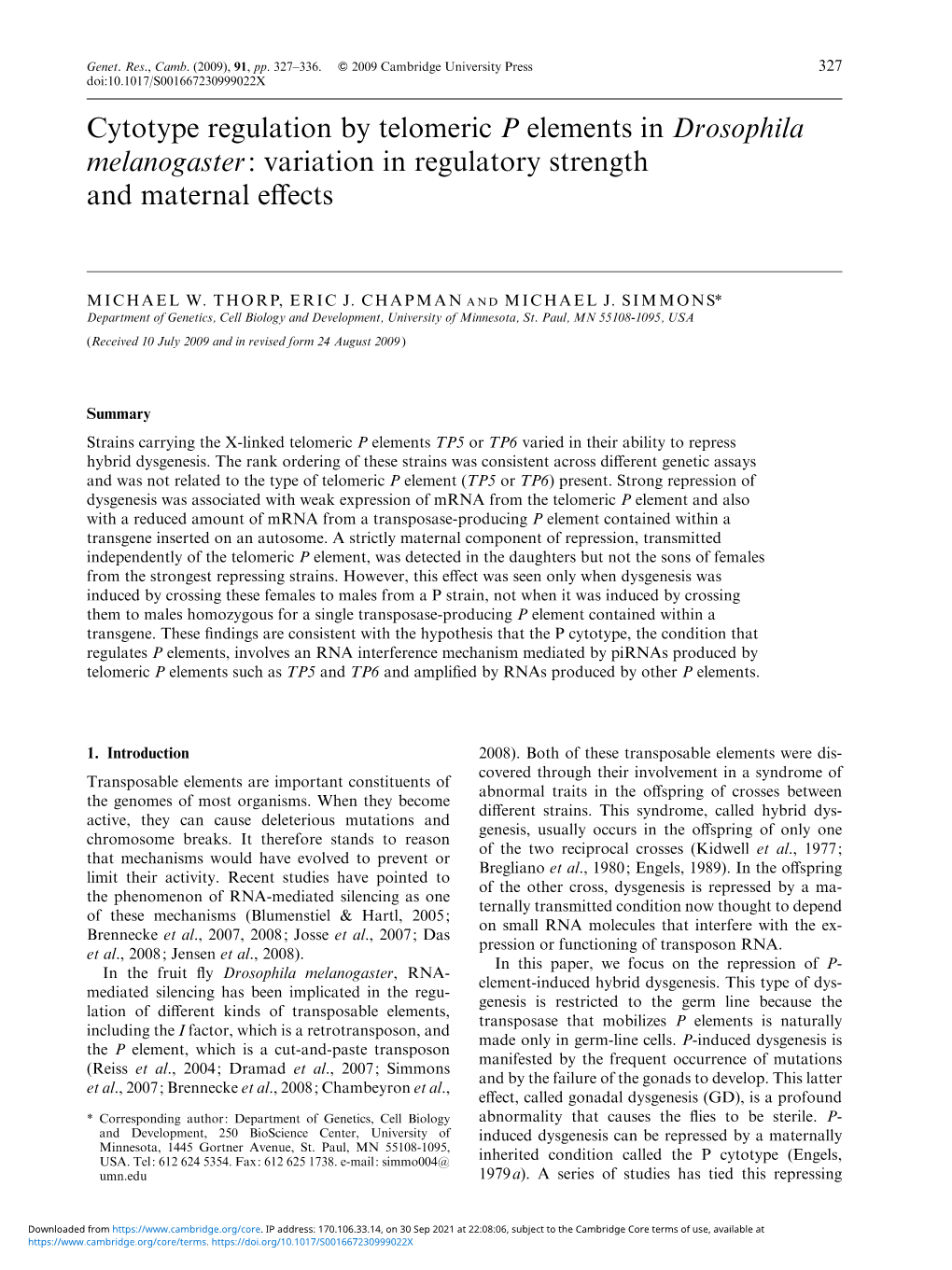 Cytotype Regulation by Telomeric P Elements in Drosophila Melanogaster: Variation in Regulatory Strength and Maternal Eﬀects