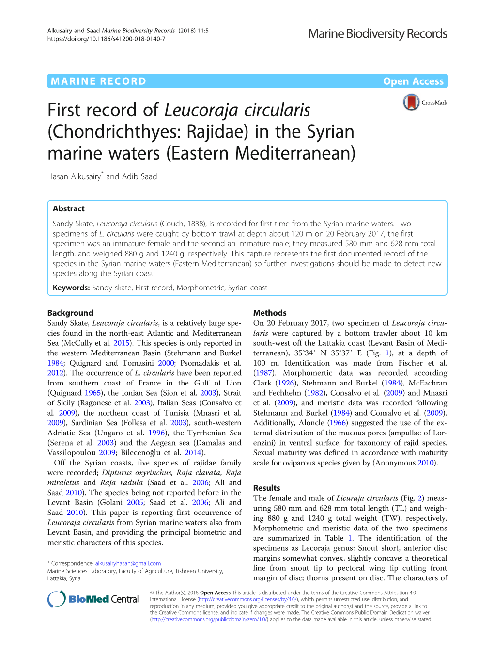 First Record of Leucoraja Circularis (Chondrichthyes: Rajidae) in the Syrian Marine Waters (Eastern Mediterranean) Hasan Alkusairy* and Adib Saad