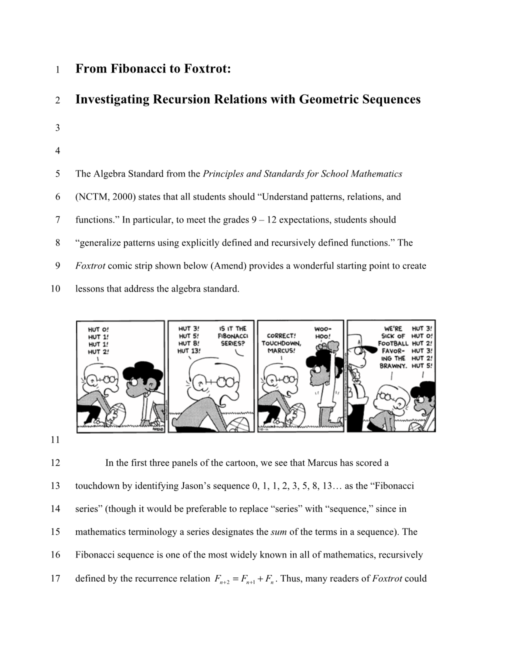 From Fibonacci to Foxtrot: Investigating Recursion Relations with Geometric Sequences