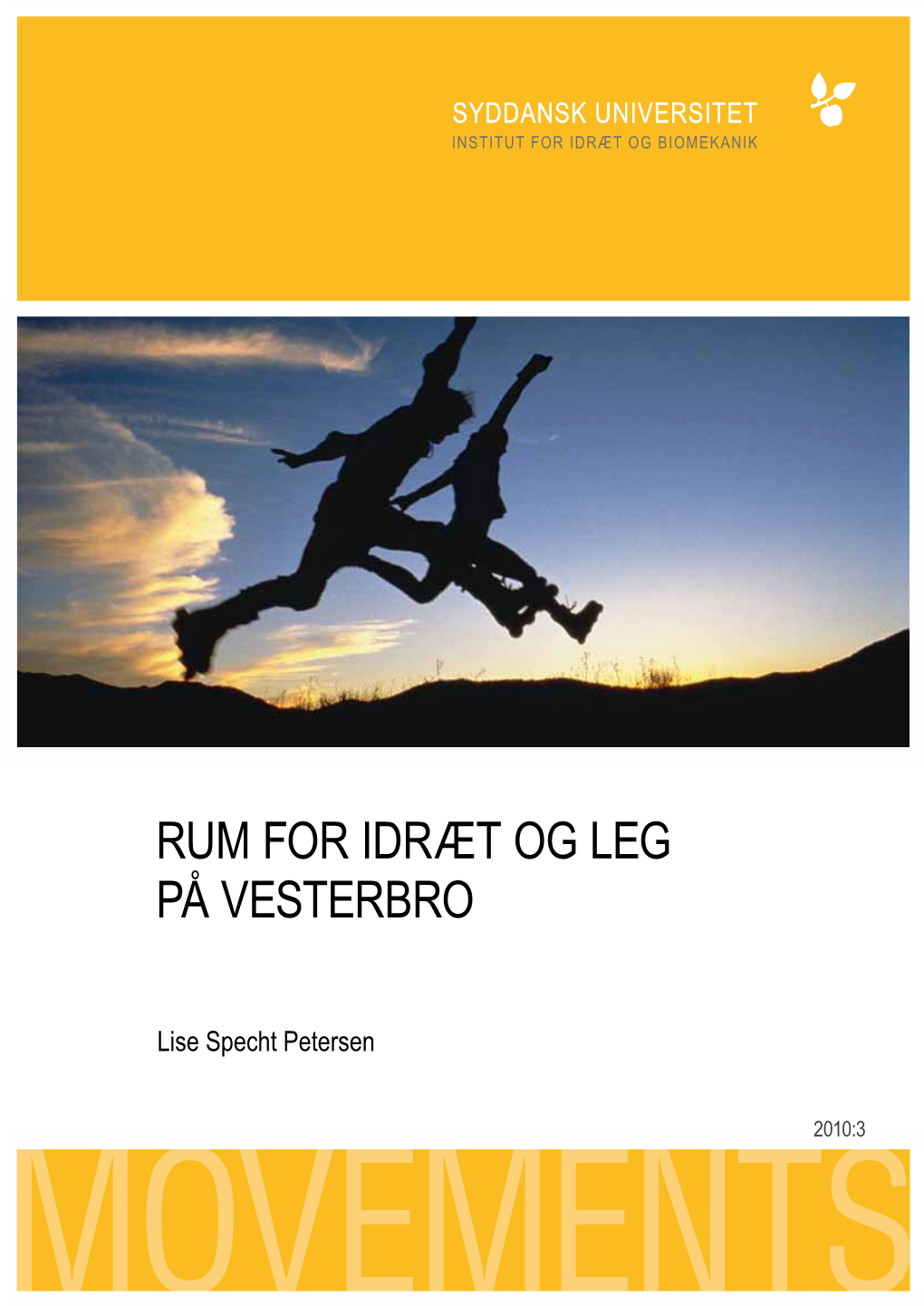 Rum for Idræt Og Leg På Vesterbro