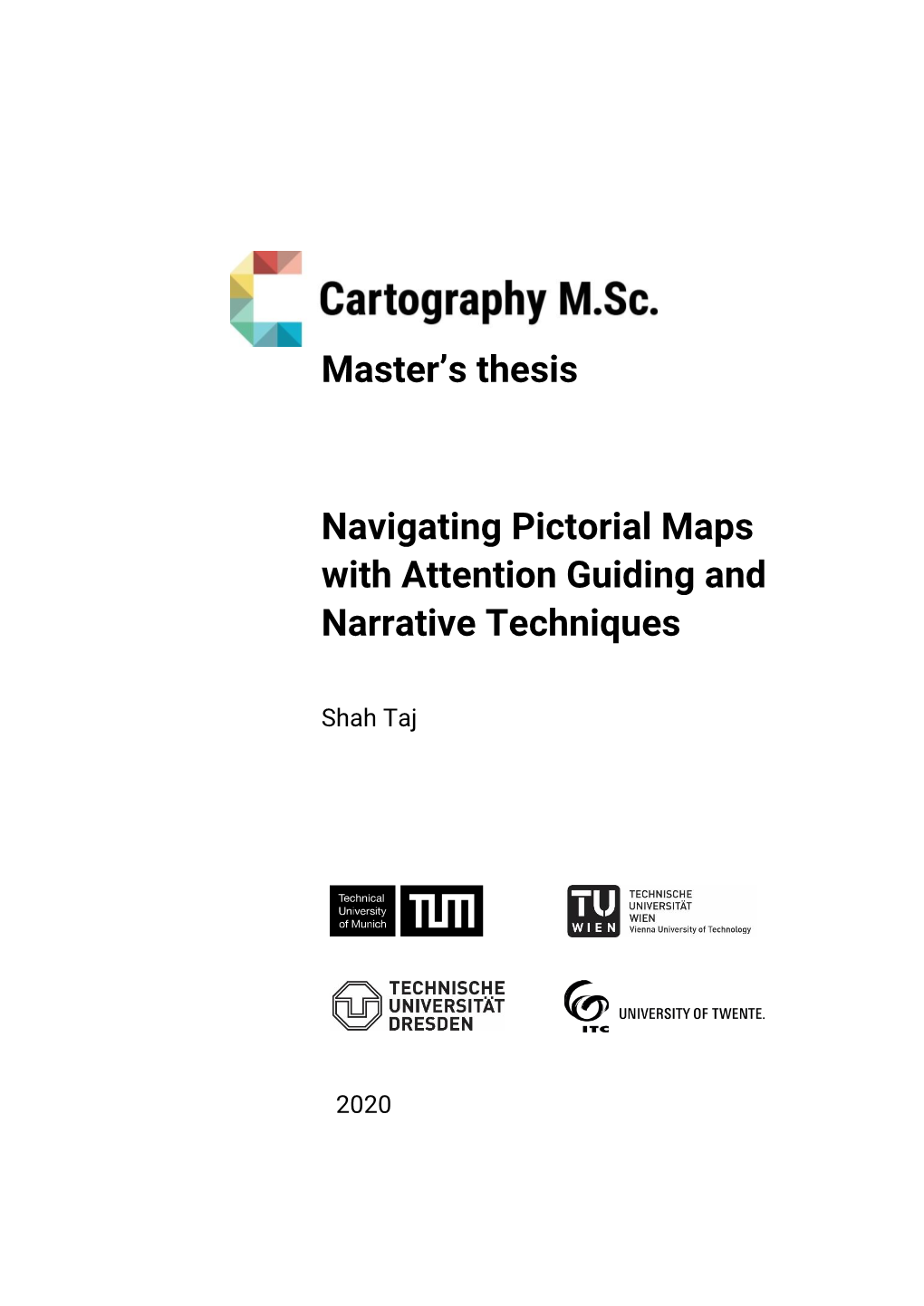 Master's Thesis Navigating Pictorial Maps with Attention Guiding and Narrative Techniques