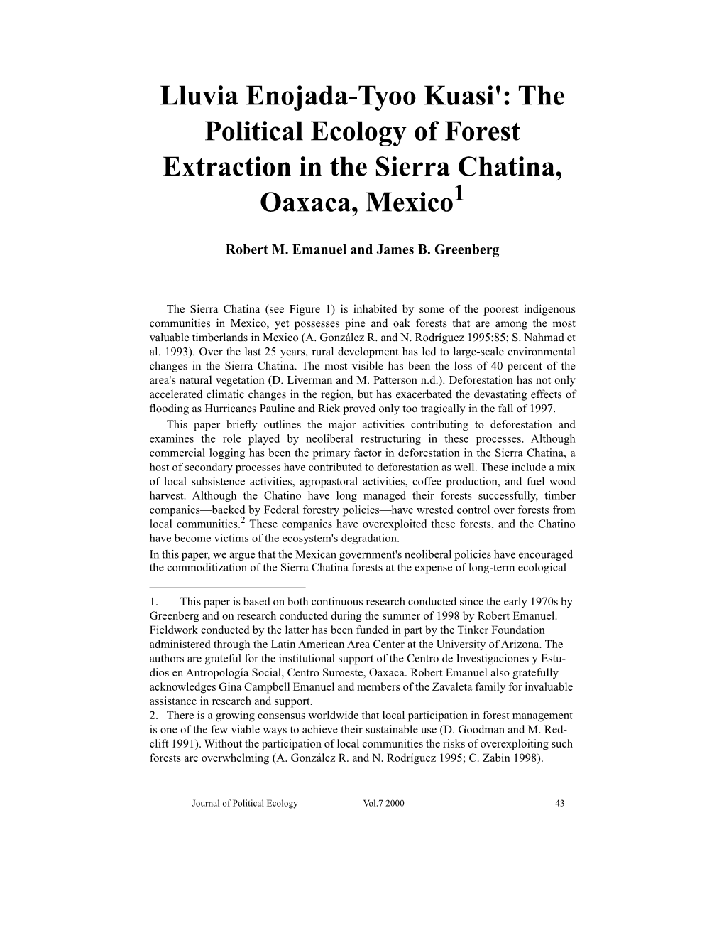 Lluvia Enojada-Tyoo Kuasi': the Political Ecology of Forest Extraction in the Sierra Chatina, Oaxaca, Mexico1