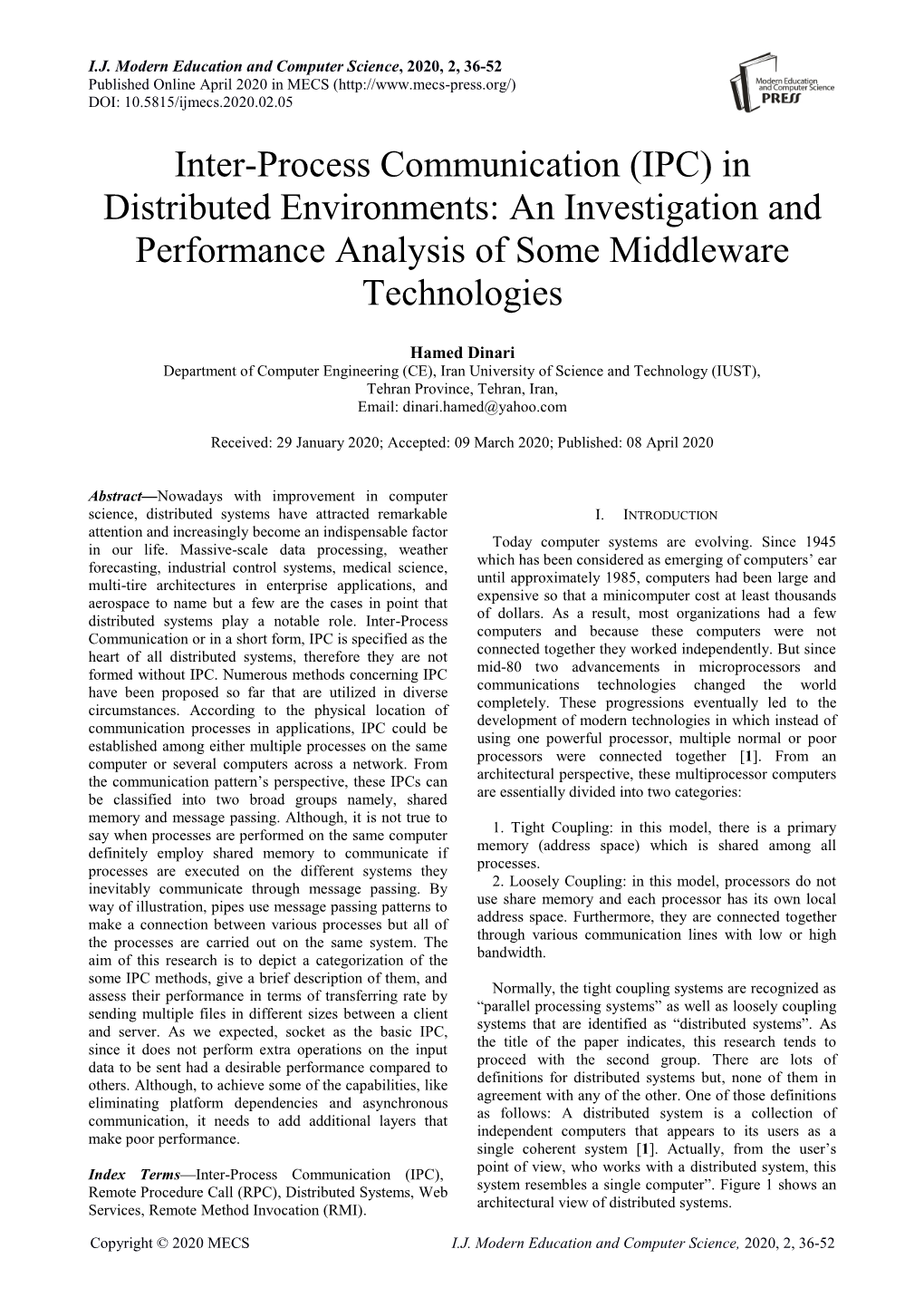 Inter-Process Communication (IPC) in Distributed Environments: an Investigation and Performance Analysis of Some Middleware Technologies