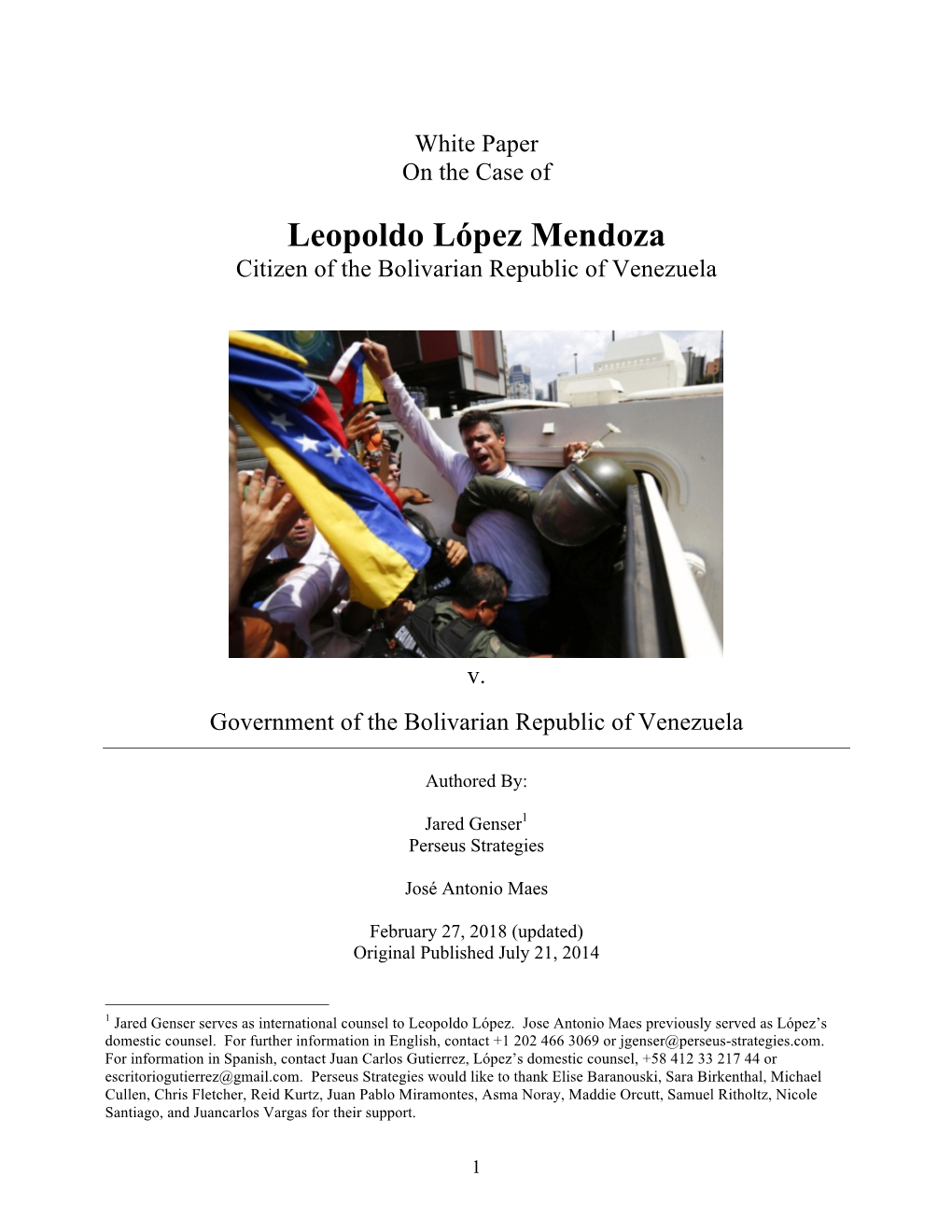 Leopoldo López Mendoza Citizen of the Bolivarian Republic of Venezuela