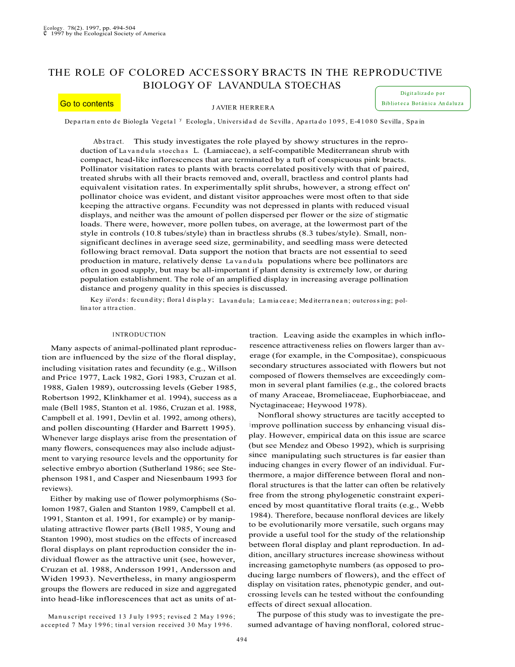 THE ROLE of COLORED ACCESSORY BRACTS in the REPRODUCTIVE BIOLOGY of LAVANDULA STOECHAS Digitalizado Por Biblioteca Botánica Andaluza Go to Contents JAVIER HERRERA