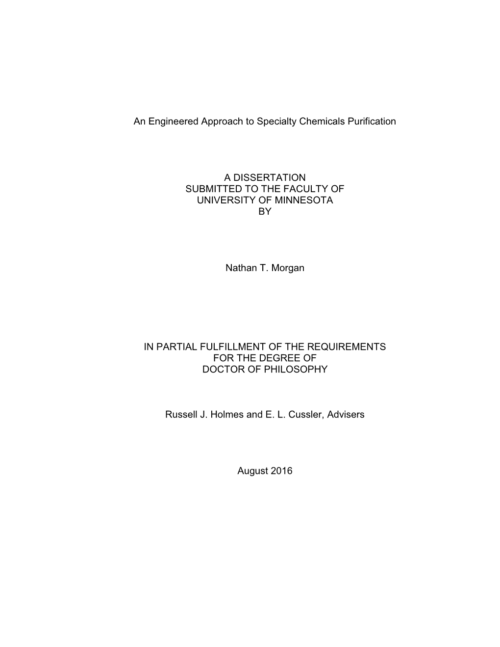 An Engineered Approach to Specialty Chemicals Purification