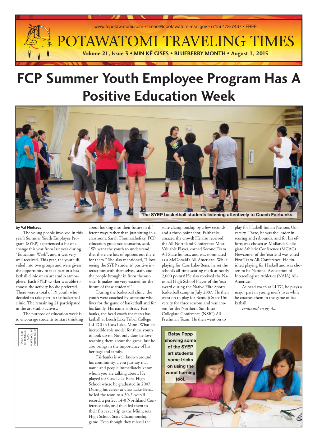 POTAWATOMI TRAVELING TIMES FCP Summer Youth Employee Program Has a Positive Education Week