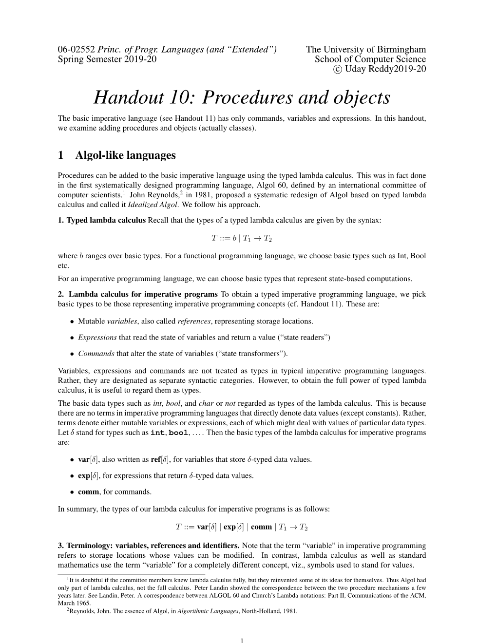 Handout 10: Procedures and Objects the Basic Imperative Language (See Handout 11) Has Only Commands, Variables and Expressions