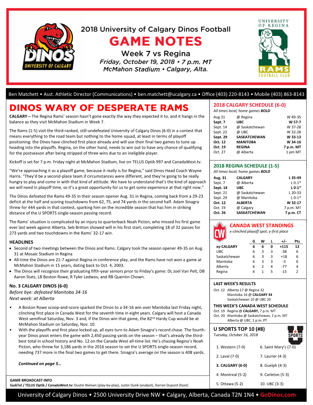 University of Calgary Dinos • 2500 University Drive NW • Calgary, Alberta, Canada T2N 1N4 • Godinos.Com 2018 DINOS GAME NOTES • Page 2