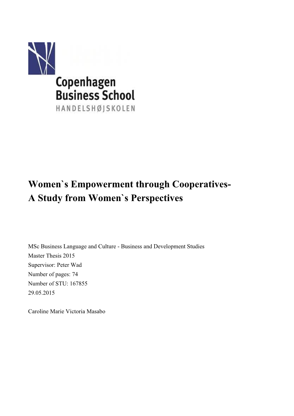 Women`S Empowerment Through Cooperatives- a Study from Women`S Perspectives