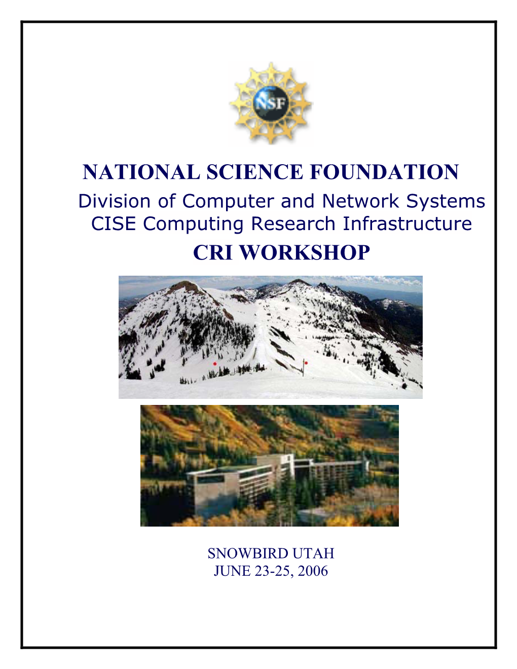 National Science Foundation Cri Workshop