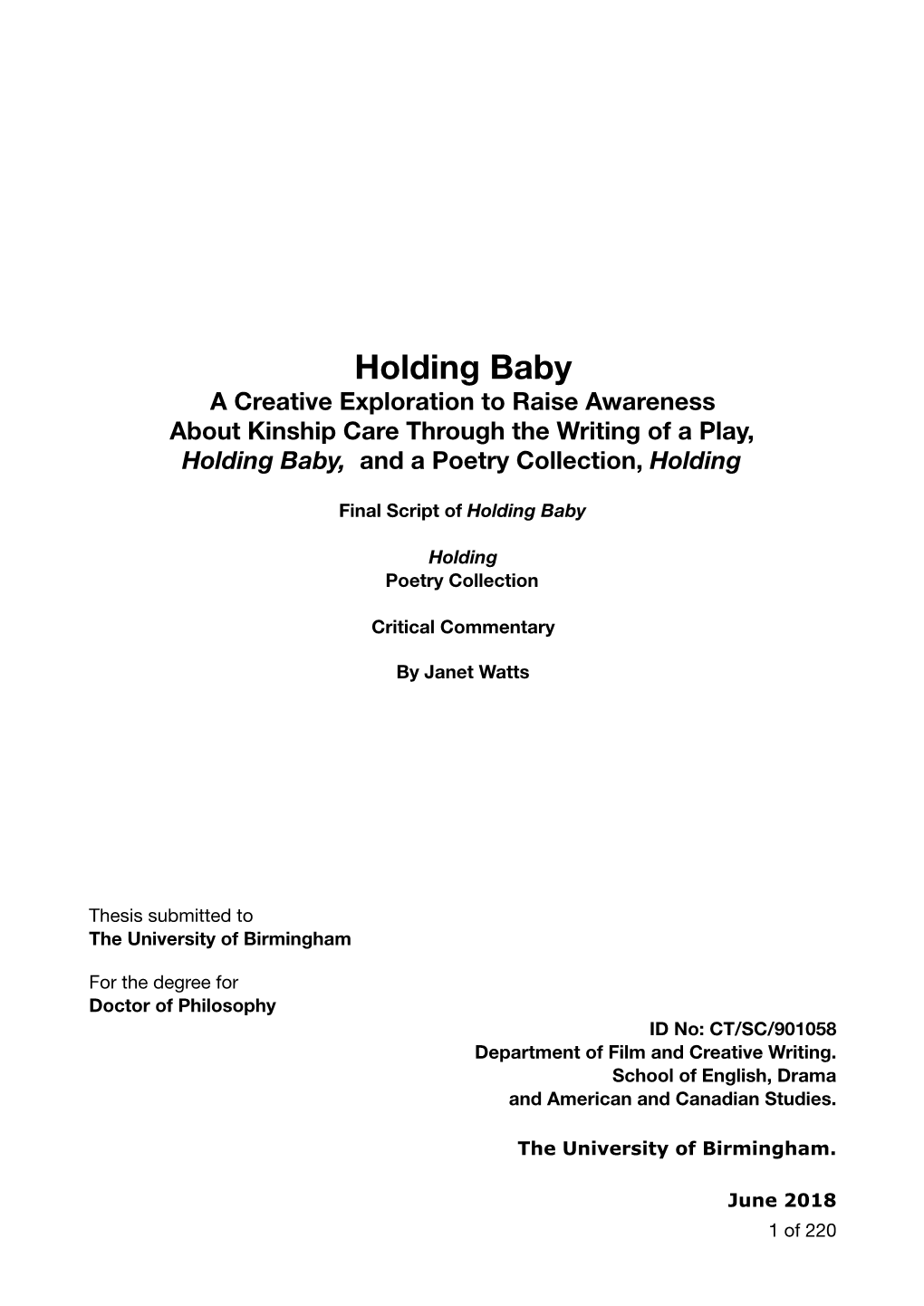 Holding Baby a Creative Exploration to Raise Awareness About Kinship Care Through the Writing of a Play, Holding Baby, and a Poetry Collection, Holding