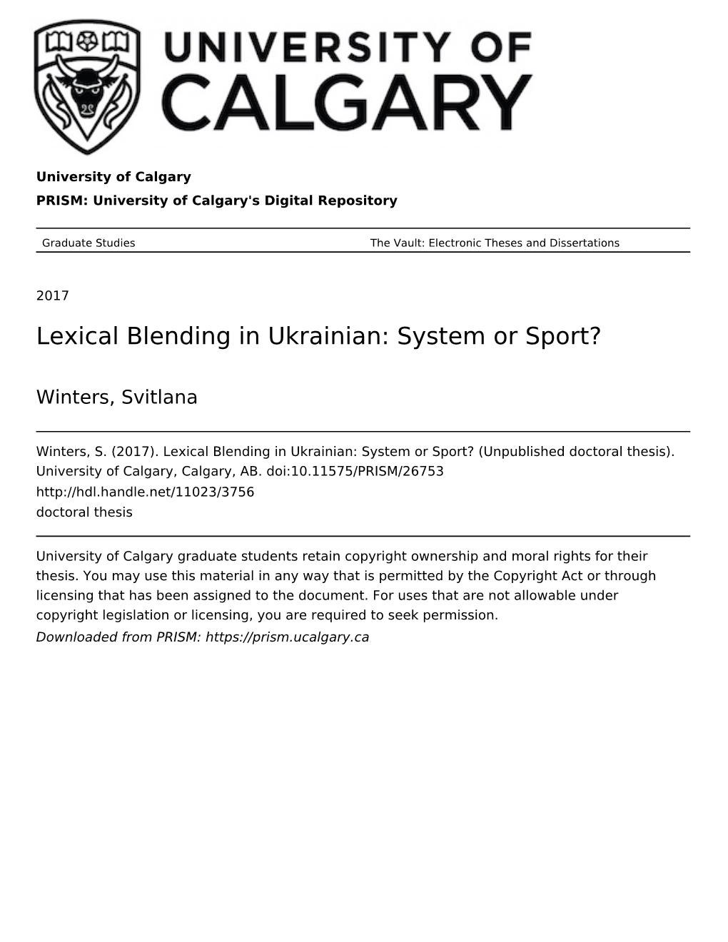 Lexical Blending in Ukrainian: System Or Sport?