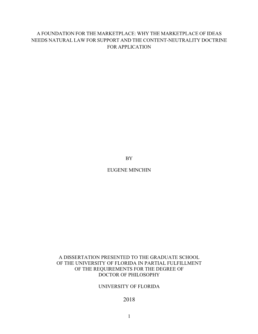 Why the Marketplace of Ideas Needs Natural Law for Support and the Content-Neutrality Doctrine for Application