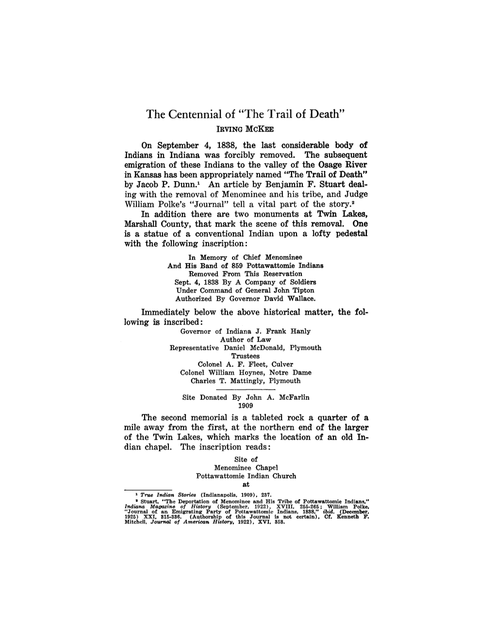 The Centennial of “The Trail of Death” Irvingmckm on September 4, 1838, the Last Considerable Body of Indians in Indiana Was Forcibly Removed