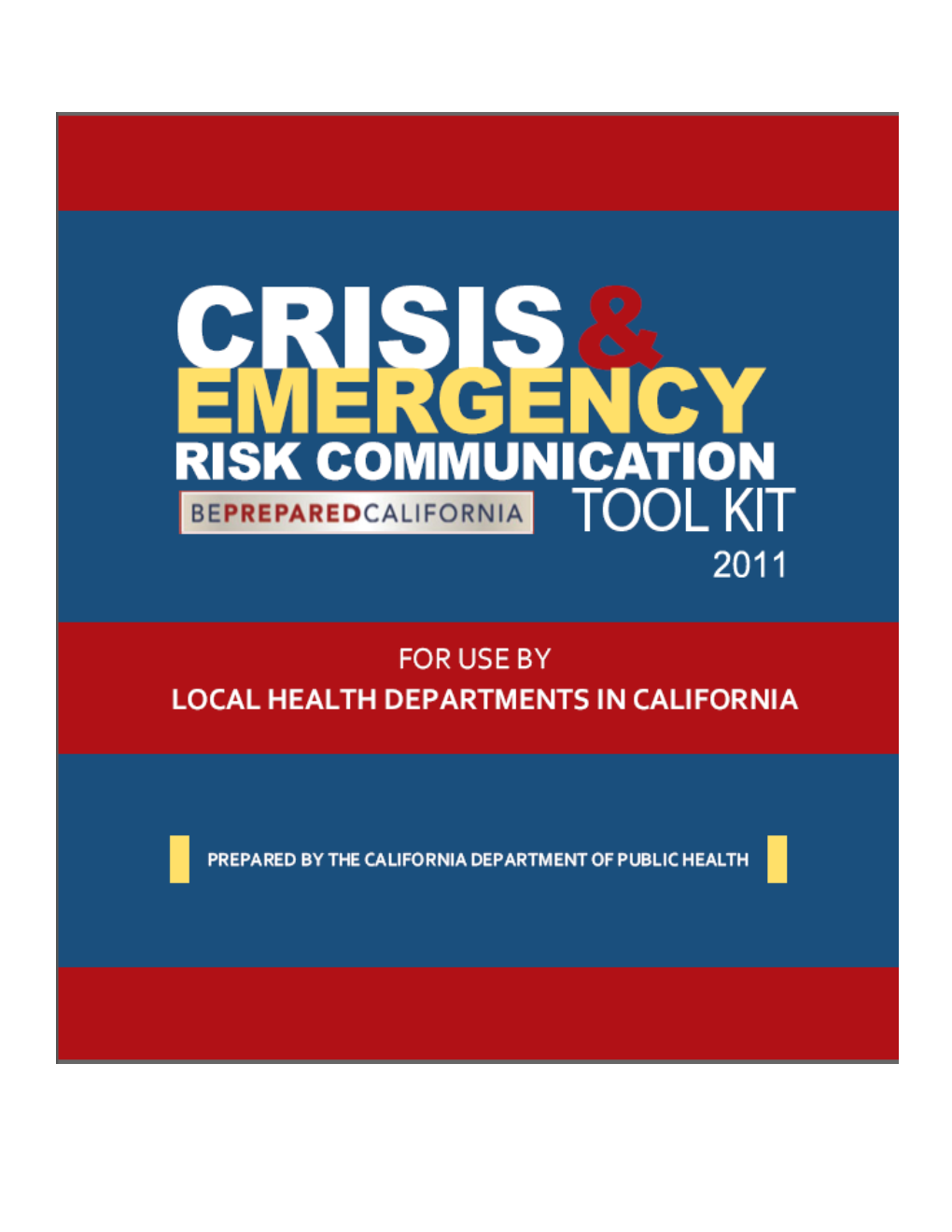 Crisis and Emergency Risk Communication Tool Kit
