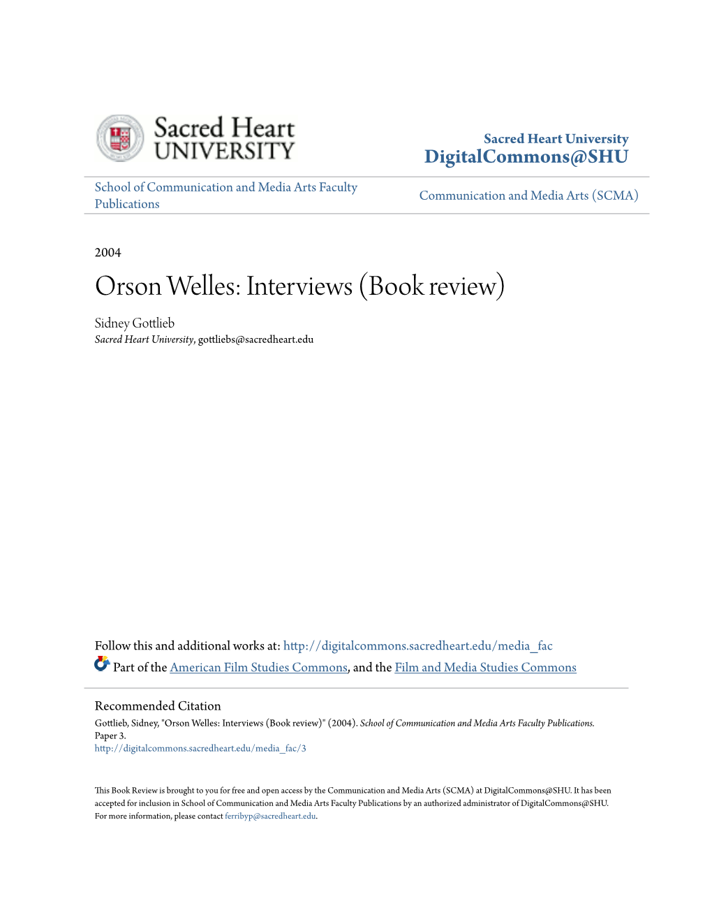 Orson Welles: Interviews (Book Review) Sidney Gottlieb Sacred Heart University, Gottliebs@Sacredheart.Edu