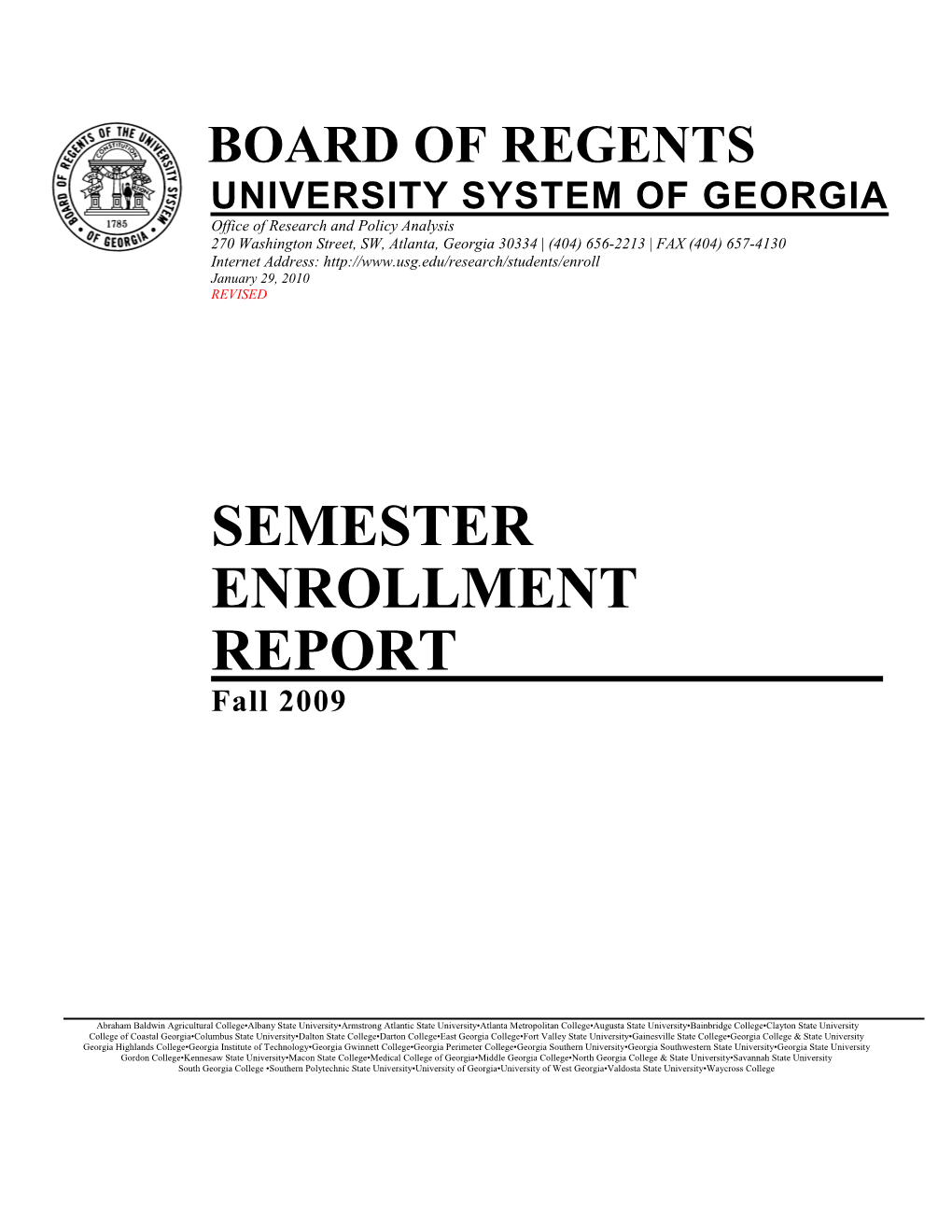 SEMESTER ENROLLMENT REPORT Fall 2009