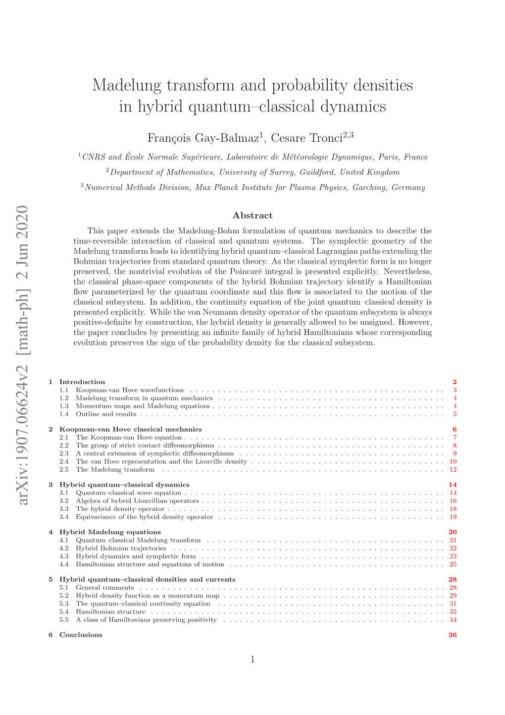 2 Jun 2020 Madelung Transform and Probability Densities in Hybrid