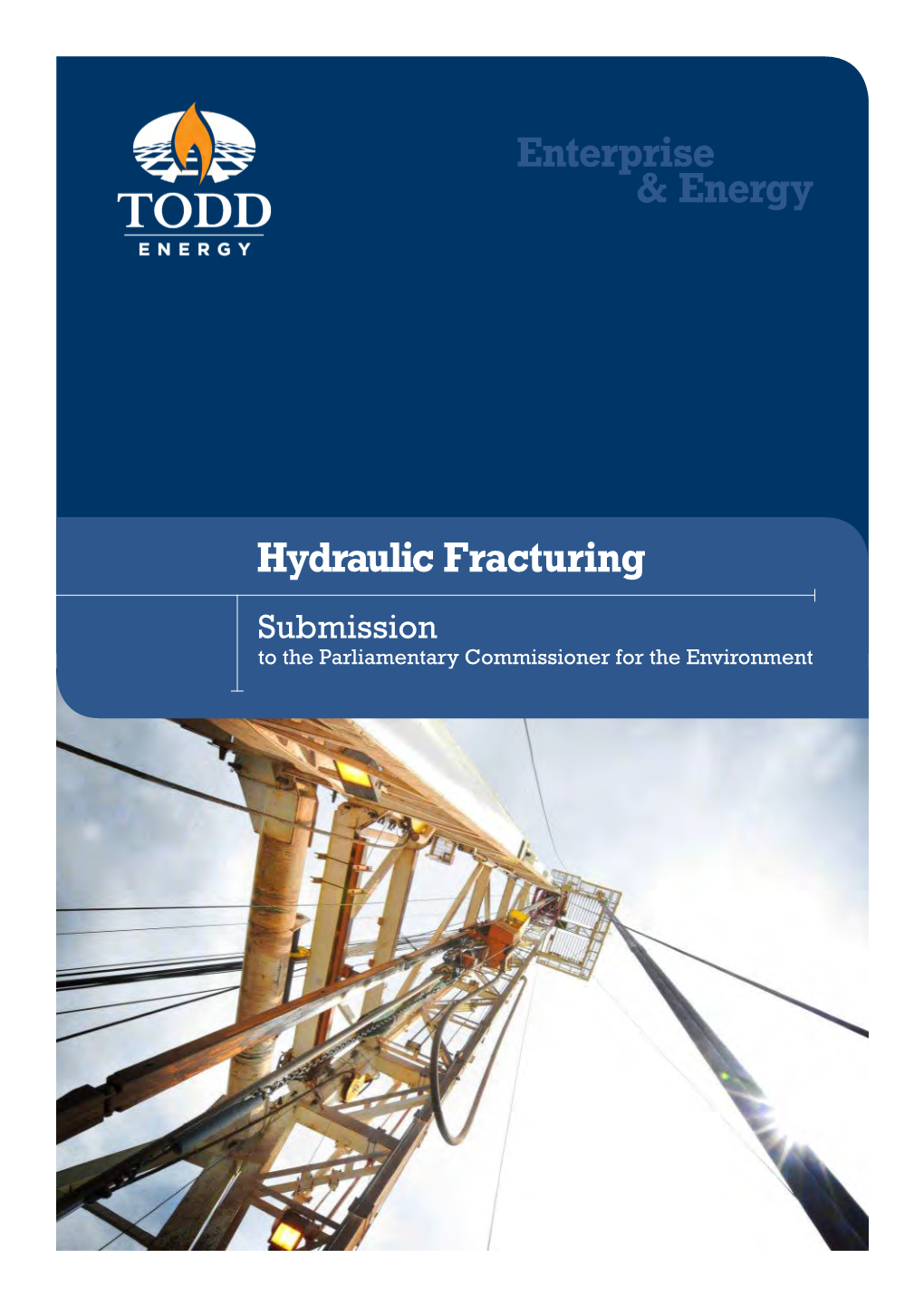Enterprise & Energy Hydraulic Fracturing