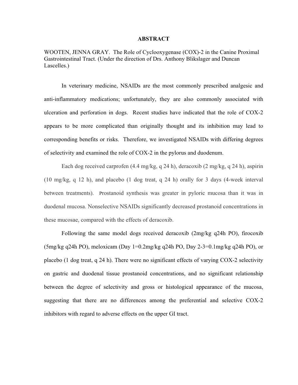 (COX)-2 in the Canine Proximal Gastrointestinal Tract. (Under the Direction of Drs