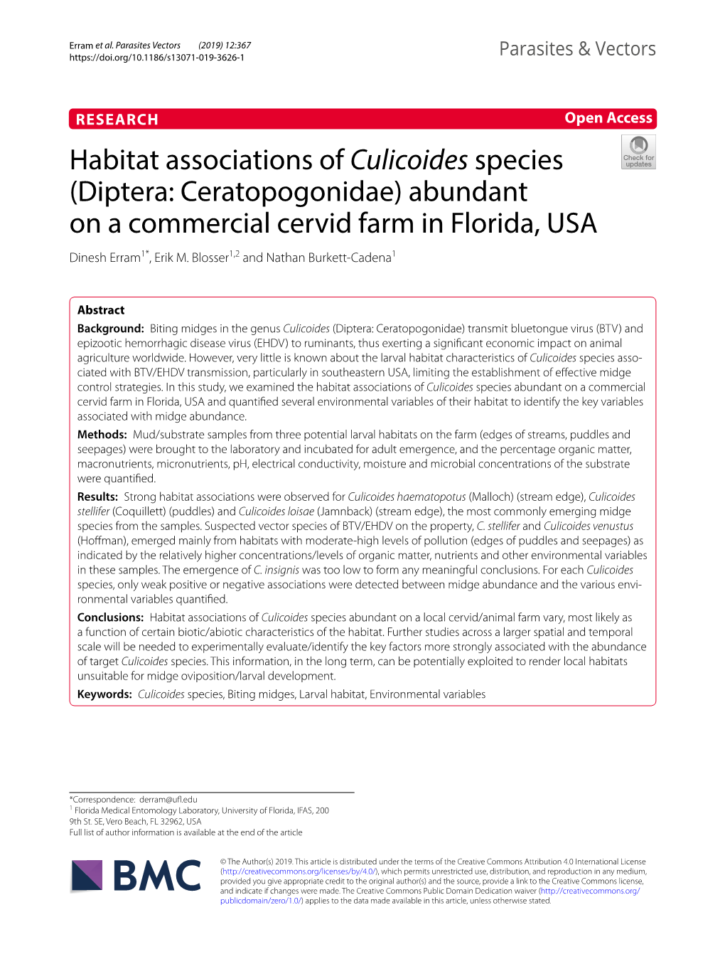 Habitat Associations of Culicoides Species (Diptera: Ceratopogonidae) Abundant on a Commercial Cervid Farm in Florida, USA Dinesh Erram1*, Erik M