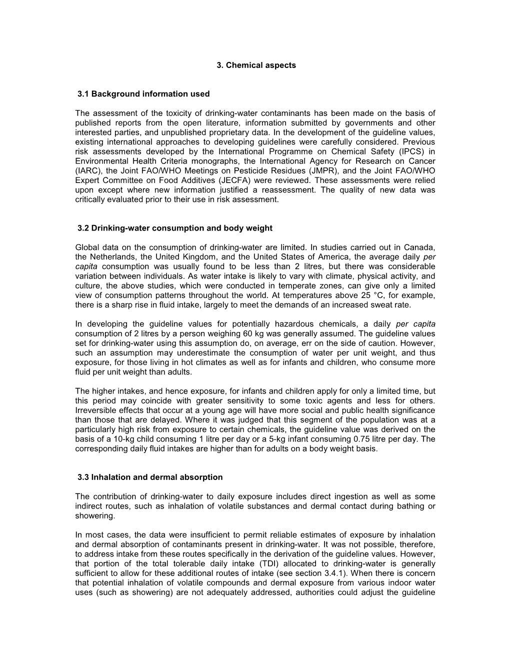 3. Chemical Aspects 3.1 Background Information Used the Assessment of the Toxicity of Drinking-Water Contaminants Has Been Made