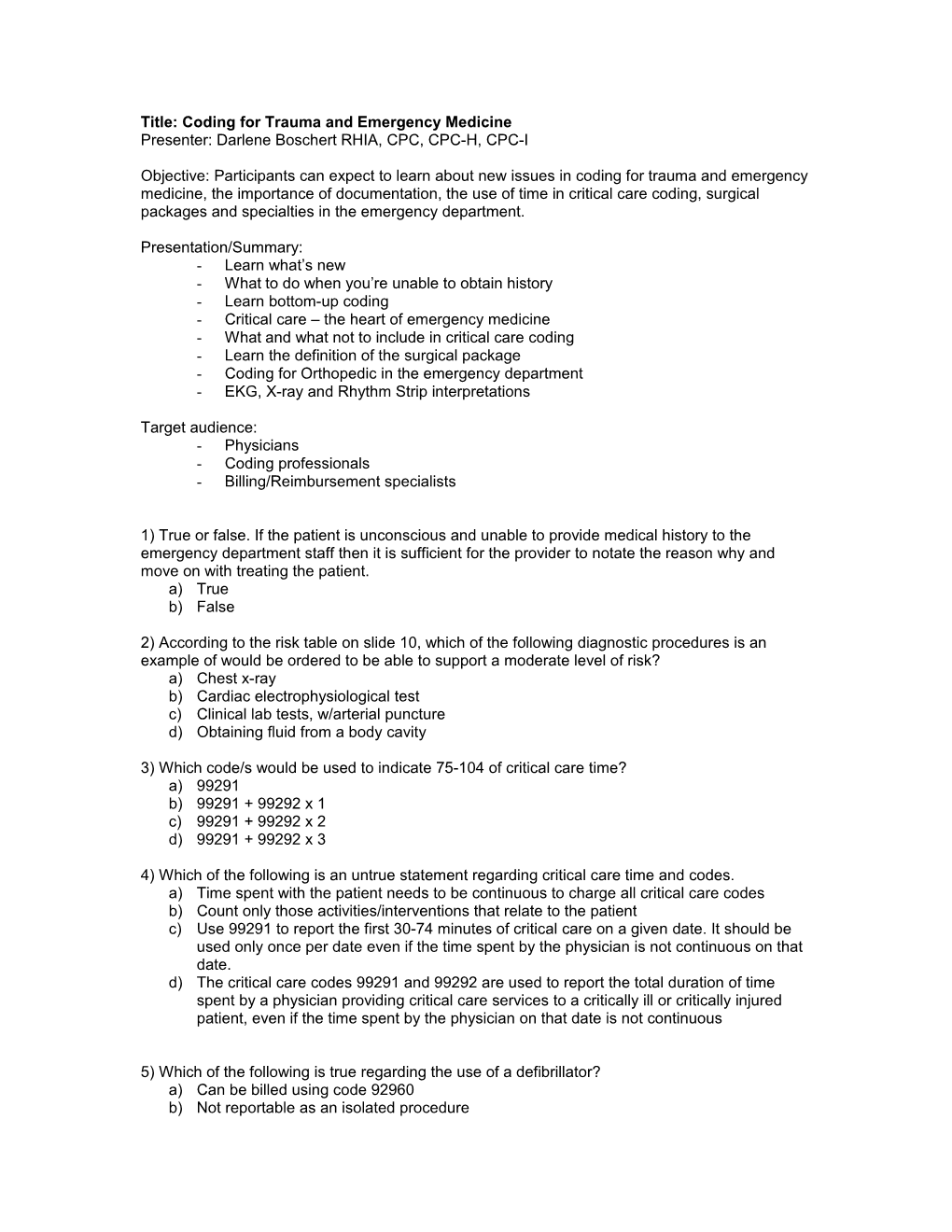 Title: Coding for Trauma and Emergency Medicine