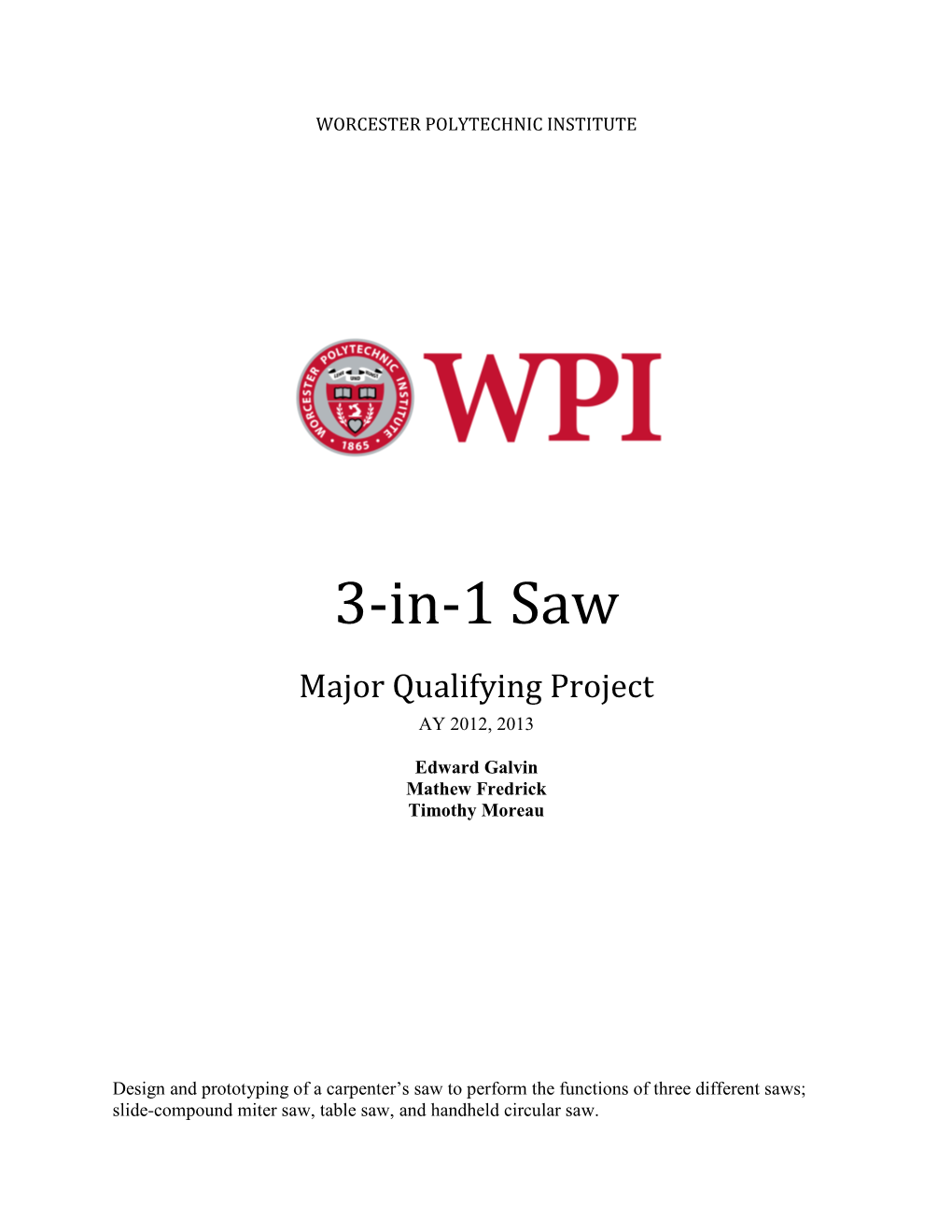 3-In-1 Saw Major Qualifying Project AY 2012, 2013