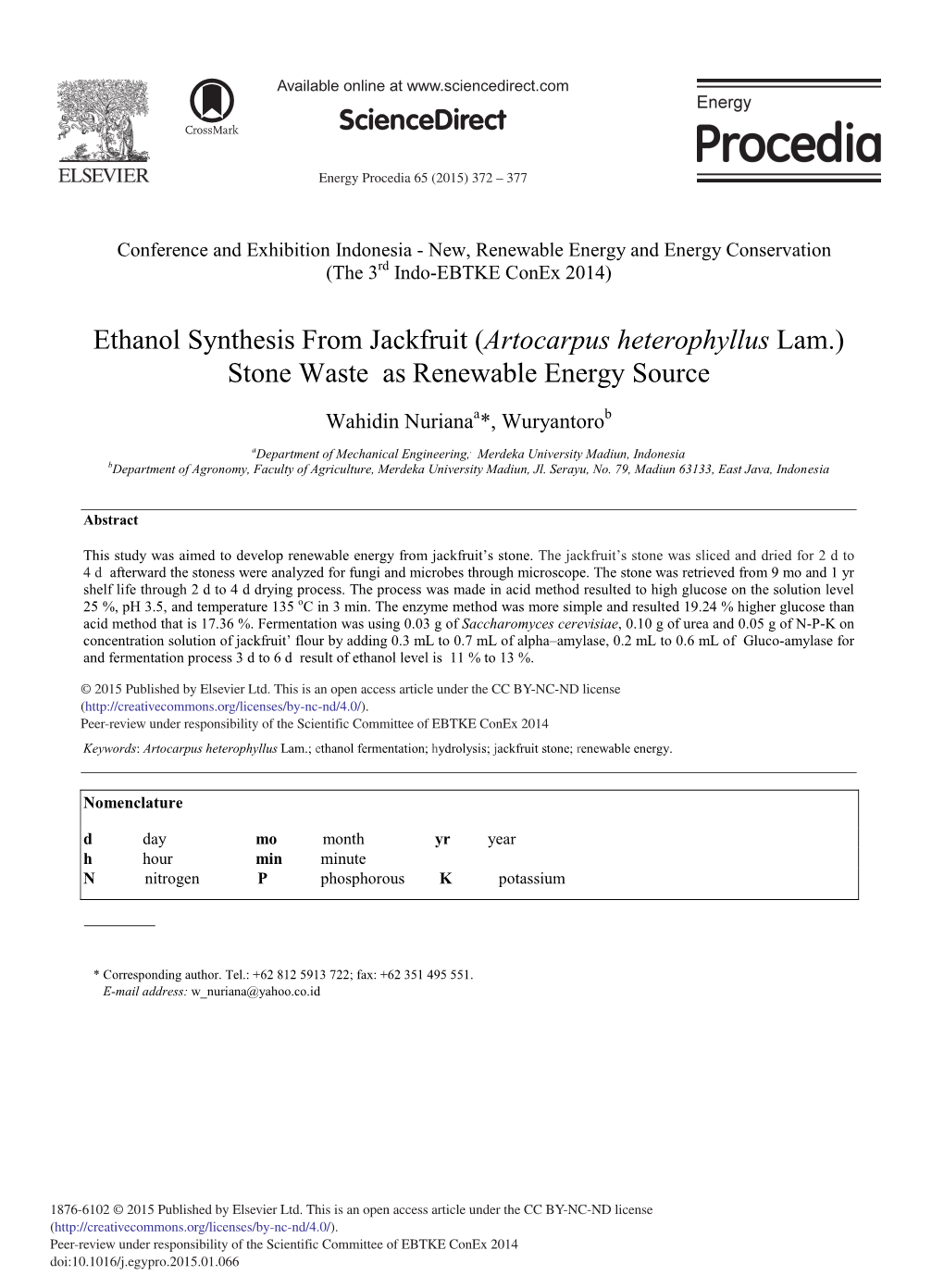 Ethanol Synthesis from Jackfruit (Artocarpus Heterophyllus Lam.) Stone Waste As Renewable Energy Source