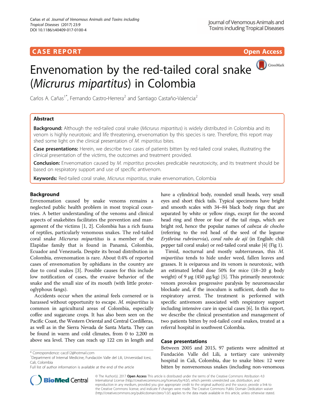 Envenomation by the Red-Tailed Coral Snake (Micrurus Mipartitus) in Colombia Carlos A