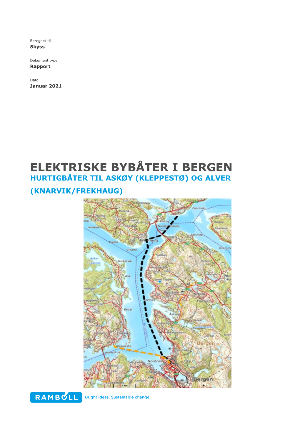 Elektriske Bybåter I Bergen Hurtigbåter Til Askøy (Kleppestø) Og Alver (Knarvik/Frekhaug)