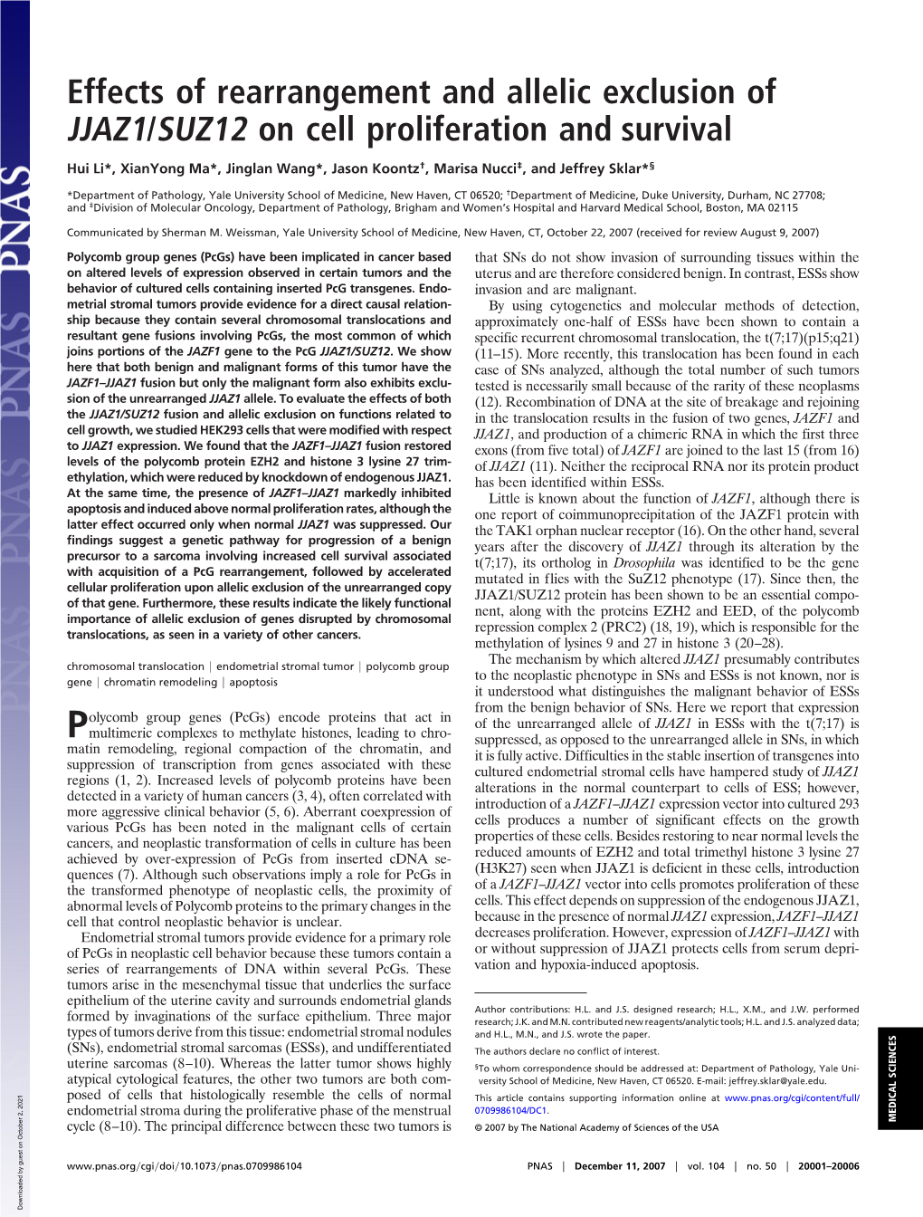 Effects of Rearrangement and Allelic Exclusion of JJAZ1/SUZ12 on Cell Proliferation and Survival