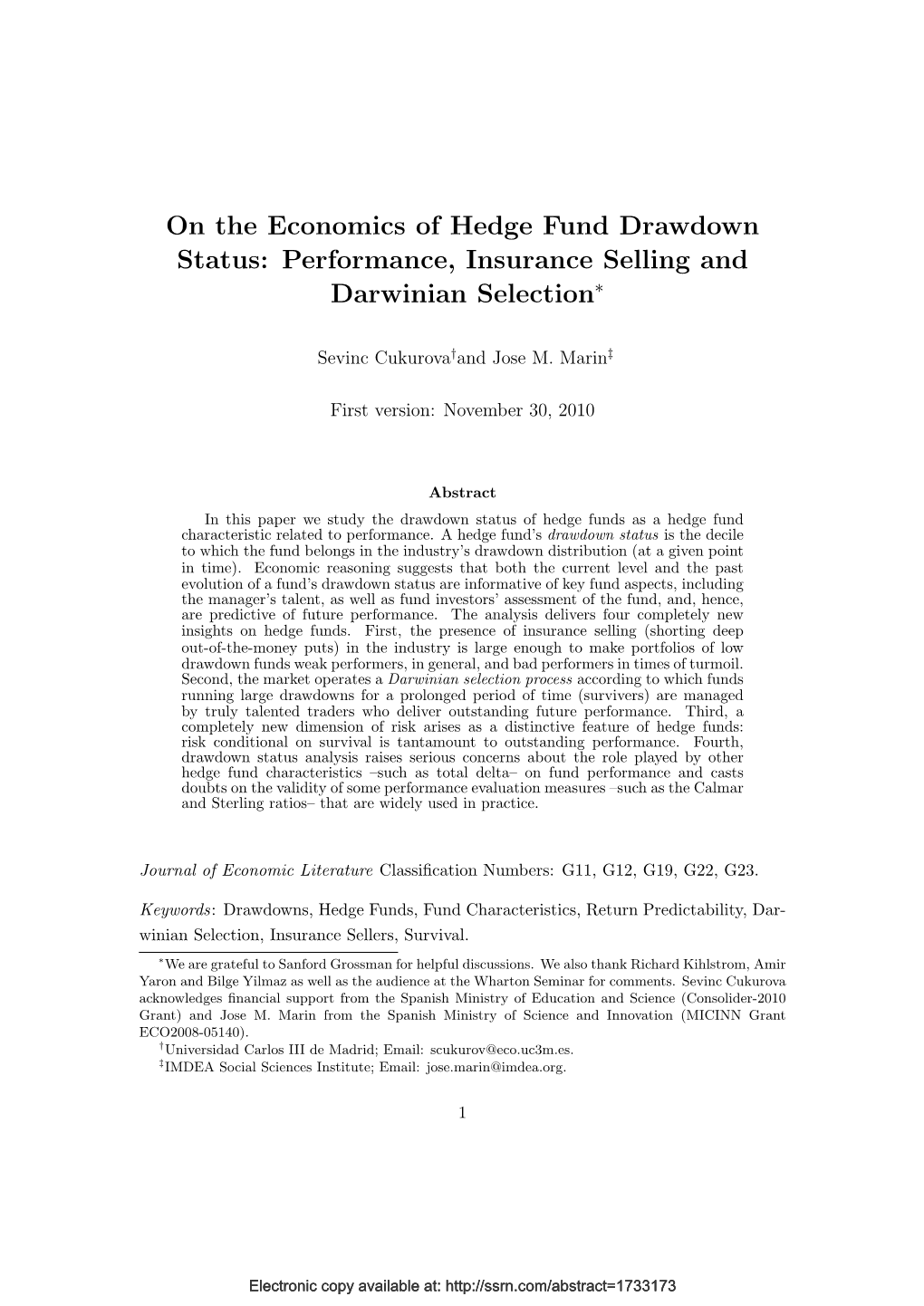 On the Economics of Hedge Fund Drawdown Status: Performance, Insurance Selling and Darwinian Selection∗